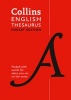 Collins English Thesaurus Pocket Edition - 128,000 Synonyms and Antonyms in a Portable Format (Paperback, Pocket edition) - Collins Dictionaries Photo