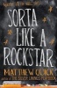 Sorta Like a Rockstar (Paperback) - Matthew Quick Photo