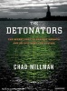 The Detonators - The Secret Plot to Destroy America and an Epic Hunt for Justice (Standard format, CD, Library ed) - Chad Millman Photo