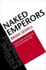 Naked Emperors - Criticisms of English Contemporary Art (Paperback) - Brian Sewell Photo