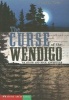 Curse of the Wendigo (Paperback) - Scott R Welvaert Photo