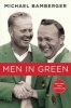 Men in Green (Hardcover) - Michael Bamberger Photo