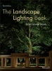 The Landscape Lighting Book (Hardcover, 3rd Revised edition) - Janet Lennox Moyer Photo