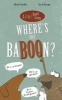 Where's the Baboon? (Paperback) - Michael Escoffier Photo