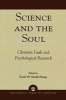 Science and the Soul - Christian Faith and Psychological Research (Paperback, New) - Scott W VanderStoep Photo