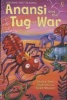 Anansi and the Tug of War (Hardcover) - Lesley Sims Photo