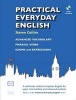 Practical Everyday English - A Self-Study Method of Spoken English for Upper Intermediate and Advanced Students (Paperback, 5th Revised edition) - Steven Collins Photo