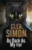 As Dark as My Fur (Hardcover, First World Publication) - Clea Simon Photo