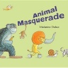 Animal Masquerade (Hardcover) - Marianne Dubuc Photo