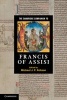 The Cambridge Companion to Francis of Assisi (Paperback, New) - Michael J P Robson Photo