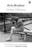 Undue Influence (Paperback) - Anita Brookner Photo