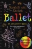 Scratch & Sketch Ballet (Spiral bound) - Martha Day Zschock Photo