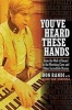 You've Heard These Hands - From the Wall of Sound to the Wrecking Crew and Other Incredible Stories (Hardcover) - Don Randi Photo