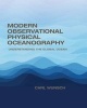 Modern Observational Physical Oceanography - Understanding the Global Ocean (Hardcover) - Carl Wunsch Photo