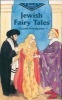 Jewish Fairy Tales (Paperback) - Gerald Friedlander Photo