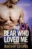 The Bear Who Loved Me (Paperback) - Kathy Lyons Photo