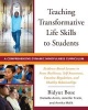 Teaching Transformative Life Skills to Students - A Comprehensive Dynamic Mindfulness Curriculum (Paperback) - Bidyut Bose Photo