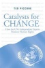 Catalysts for Change - How the U.N.'s Independent Experts Promote Human Rights (Paperback) - Ted Piccone Photo