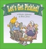 Let's Get Pickled! - A Pickles Collection (Paperback) - Brian Crane Photo