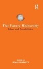 The Future University - Ideas and Possibilities (Hardcover) - Ronald Barnett Photo