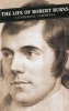 The Life of Robert Burns (Paperback, Main) - Catherine Carswell Photo