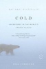 Cold - Adventures in the World's Frozen Places (Paperback) - Bill Streever Photo