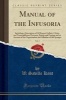 Manual of the Infusoria, Vol. 3 - Including a Description of All Known Gellate, Ciliate, and Tentaculiferous Protozoa, British and Foreign and an Account of the Organization and Affinities of the Sponges (Classic Reprint) (Paperback) - W Saville Kent Photo