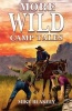 More Wild Camp Tales (Paperback) - Mike Blakely Photo