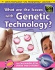 What Are the Issues With Genetic Technology? (Paperback) - Eve Hartman Photo