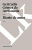 Diario de Amor - Eroticos (Spanish, Paperback) - Gertrudis Gomez de Avellaneda Photo