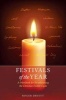 Festivals of the Year - A Workbook for Re-Enlivening the Christian Festive Cycle (Paperback) - Roger Druitt Photo