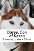 Baree, Son of Kazan (Paperback) - Curwood James Oliver Photo