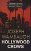 Hollywood Crows (Paperback) - Joseph Wambaugh Photo