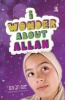 I Wonder About Allah, Part 1 (Paperback) - Ozkan Oze Photo