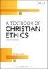 A Textbook of Christian Ethics (Paperback, 4th Revised edition) - Robin Gill Photo