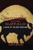 Brothers of the Buffalo - A Novel of the Red River War (Paperback) - Joseph Bruchac Photo