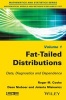 Fat-Tailed Distributions - Data, Diagnostics and Dependence (Hardcover) - Roger M Cooke Photo