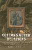 Cotton's Queer Relations - Same-sex Intimacy and the Literature of the Southern Plantation, 1936-1968 (Paperback) - Michael P Bibler Photo