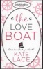 The Love Boat (Paperback) - Kate Lace Photo