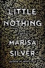 Little Nothing (Hardcover) - Marisa Silver Photo