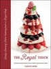 The Royal Touch - Simply Stunning Home Cooking from a Royal Chef (Hardcover) - Carolyn Robb Photo