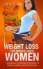 Weight Loss for Middle-Aged Women - 7 Essentials Fat Busting Strategies to Regain Your Ideal Weight in 30 Days (Paperback) - Julie Clark Photo