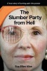 The Slumber Party from Hell (Paperback) - Sue Ellen Allen Photo