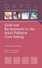 Grief and Bereavement in the Adult Palliative Care Setting (Paperback) - E Alessandra Strada Photo