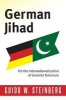 German Jihad - On the Internationalisation of Islamist Terrorism (Hardcover) - Guido W Steinberg Photo