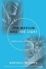 The Medium and the Light - Reflections on Religion (Paperback) - Marshall McLuhan Photo