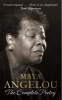 : The Complete Poetry (Hardcover) - Maya Angelou Photo