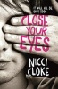 Close Your Eyes (Paperback) - Nicci Cloke Photo