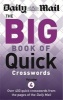 The  Big Book of Quick Crosswords 4 (Paperback) - Daily Mail Photo