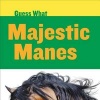 Majestic Manes - Horse (Hardcover) - Kelly Calhoun Photo